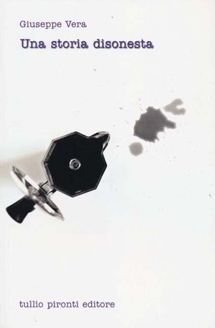 Una storia disonesta - Giuseppe Vera - copertina