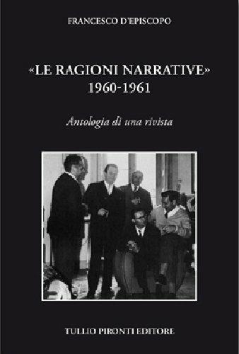 «Le ragioni narrative» 1960-1961. Antologia di una rivista - Francesco D'Episcopo - copertina
