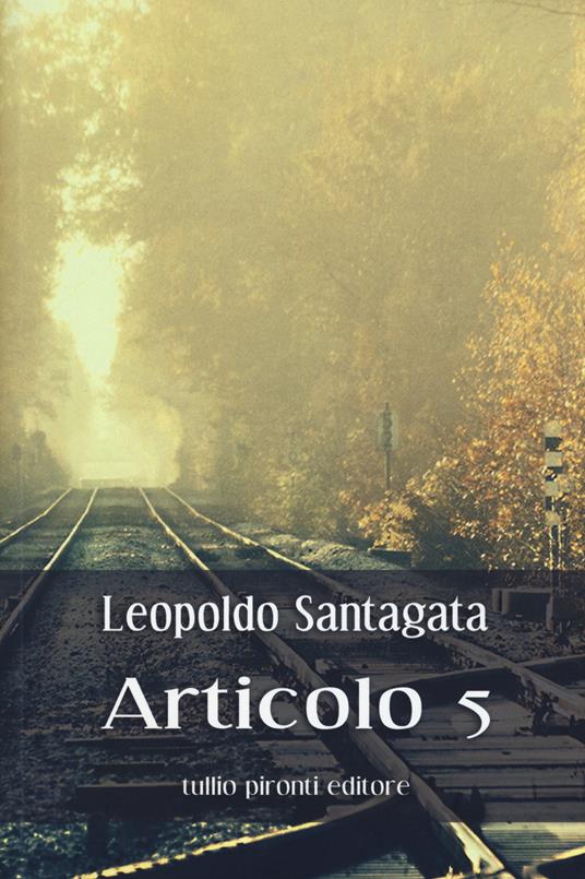 Articolo 5 - Leopoldo Santagata - copertina