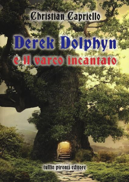 Derek Dolphyn e il varco incantato - Christian Capriello - copertina