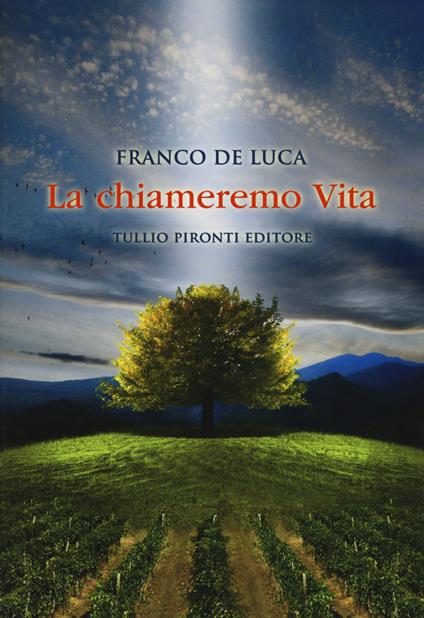La chiameremo Vita - Franco De Luca - copertina