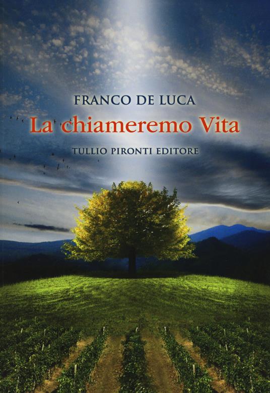 La chiameremo Vita - Franco De Luca - copertina