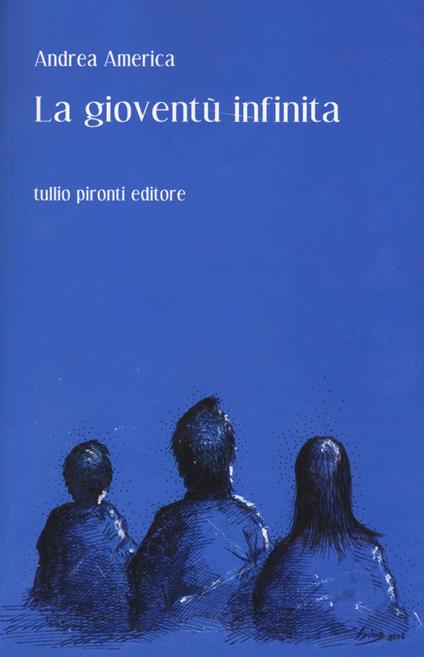La gioventù infinita - Andrea America - copertina