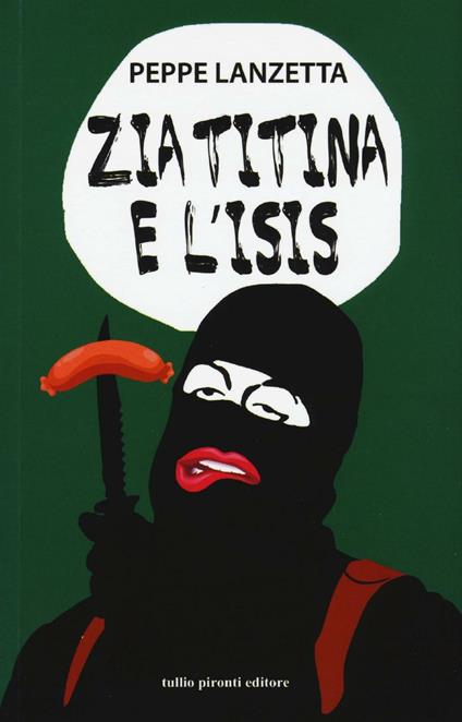 Zia Titina e l'Isis. Favola metropolitana - Peppe Lanzetta - copertina