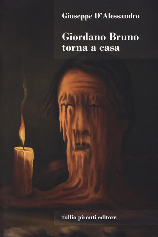 Giordano Bruno torna a casa - Giuseppe D'Alessandro - copertina