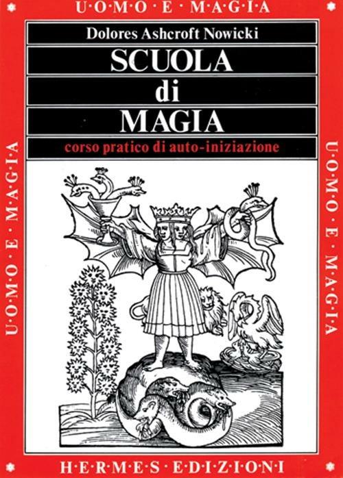 Scuola di magia - Dolores Ashcroft Nowicki - copertina