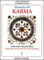 Manuale del karma. Verso una vita più felice