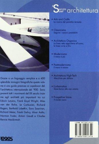 Il secolo dell'architettura. Gli edifici che danno forma al presente - Jonathan Glancey - 2