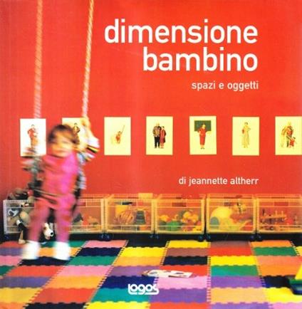 Dimensione bambino. Spazi e oggetti - copertina