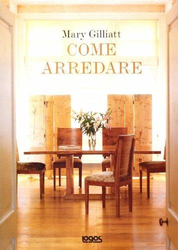 Come arredare - Mary Gilliatt - copertina