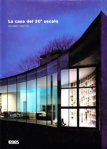 La casa del ventesimo secolo - Richard Weston - copertina