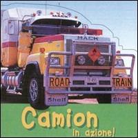Il camion. Ediz. illustrata - copertina