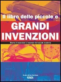 Il libro delle piccole e grandi invenzioni - Ian Harrison - copertina