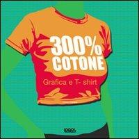 Trecento per cento cotone - Helen Walters - copertina