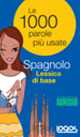 Spagnolo. Lessico di base. Ediz. bilingue