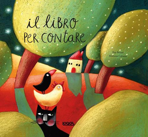 Il libro per contare - Bruno Pep,Mariona Cabassa - copertina