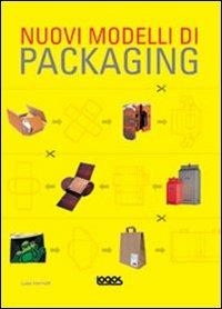 Nuovi modelli di packaging. Ediz. illustrata - Luke Herriot - copertina