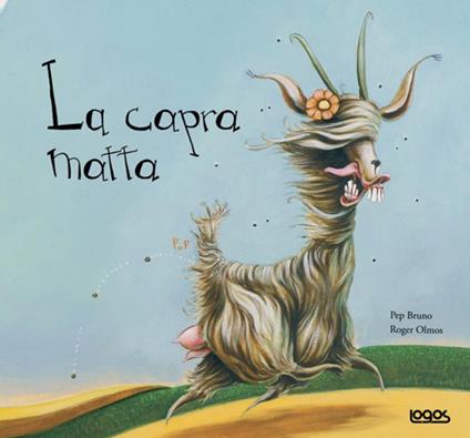 La Capra matta - Bruno Pep,Roger Olmos - copertina