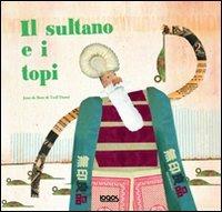 Il sultano e i topi - Joan de Boer,Txell Darne - copertina