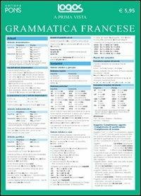 A prima vista grammatica: francese - Libro - Logos - A prima vista