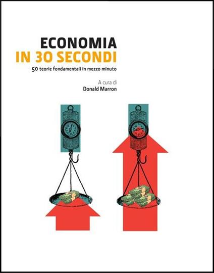 Economia in 30 secondi. Ediz. illustrata - copertina