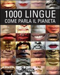 Mille lingue. Come parla il pianeta - copertina