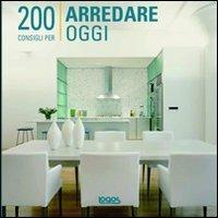 Duecento consigli per arredare oggi - copertina