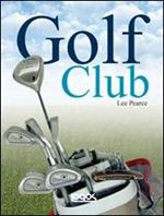 Golf club: guida alla scelta e all'uso dei bastoni