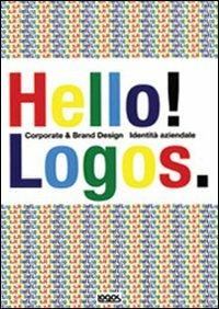 Hello logos. Ediz. illustrata - Giovanni Brunazzi - copertina