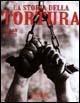 La storia della tortura