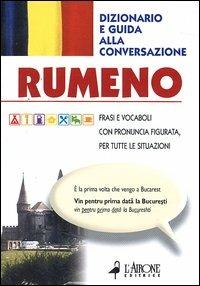 Rumeno. Dizionario e guida alla conversazione - Marcela Bulcu - copertina