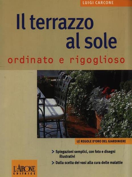 Il terrazzo al sole ordinato e rigoglioso - Luigi Carcone - copertina