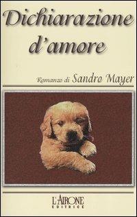 Dichiarazione d'amore - Sandro Mayer - copertina