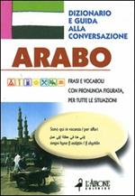 Arabo. Dizionario e guida alla conversazione