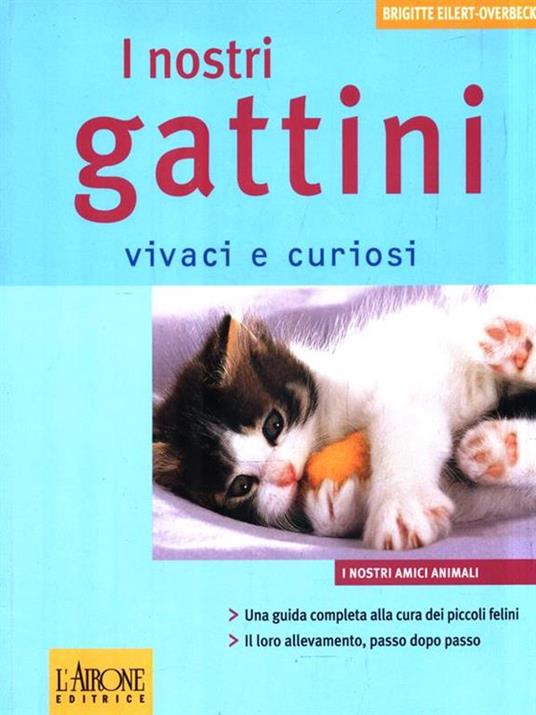 I nostri gattini. Ediz. a colori - Brigitte Eilert-Overbeck - copertina