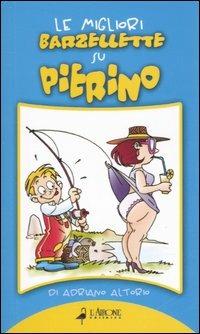 Le migliori barzellette su Pierino - Adriano Altorio - copertina