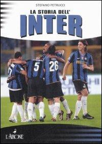 La storia dell'Inter - Stefano Petrucci - copertina