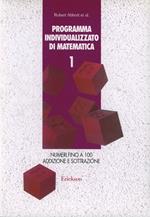 Programma individualizzato di matematica. Vol. 1