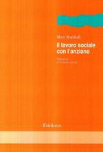 Il lavoro sociale con l'anziano