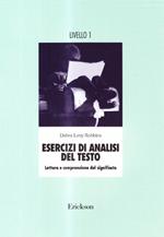 Esercizi di analisi del testo. Lettura e comprensione del significato. 1º livello