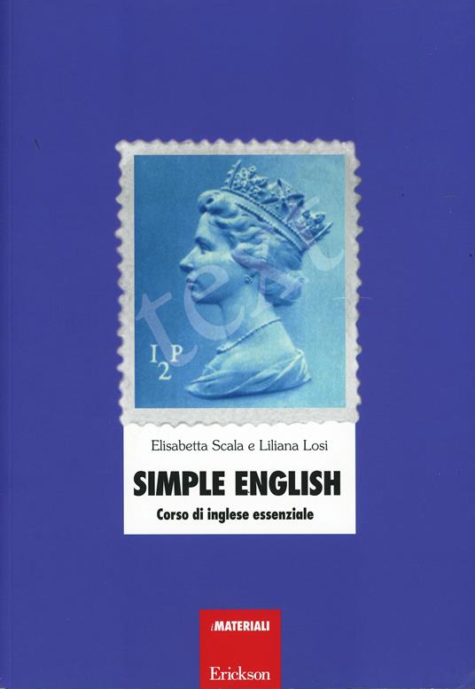 Simple English. Corso di inglese essenziale. Con CD Audio - Elisabetta Scala,Liliana Losi - copertina
