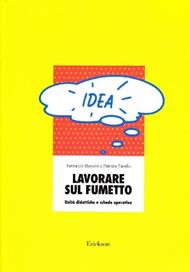 Lavorare sul fumetto. Unità didattiche e schede operative