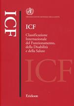 ICF. Classificazione internazionale del funzionamento, della disabilità e della salute