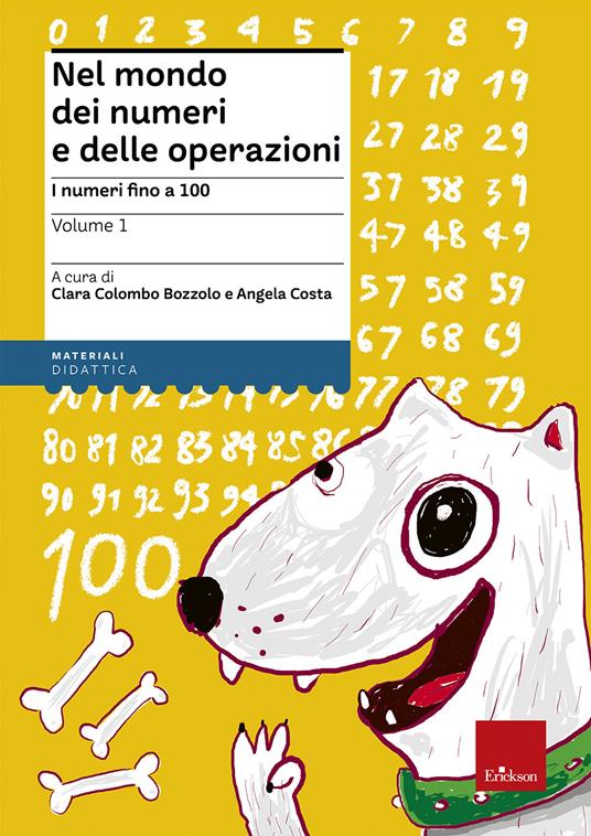 Nel mondo dei numeri e delle operazioni. Vol. 1: I numeri fino a 100 - copertina