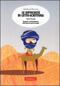 Le difficoltà di letto-scrittura. Ediz. illustrata. Vol. 3: Recupero e potenziamento della lettura morfo-lessicale. - Itala Riccardi Ripamonti - copertina