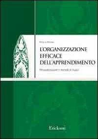 L' organizzazione efficace dell'apprendimento. Personalizzazione e metodo di studio - Rosario Mazzeo - copertina