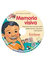Memoria visiva. Potenziamento e recupero delle abilità attentive, cognitive e metacognitive. CD-ROM