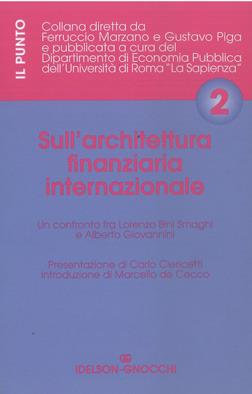 Sull'architettura finanziaria internazionale - Lorenzo Bini Smaghi,Alberto Giovannini - copertina