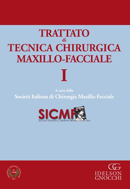 Trattato di tecnica chirugica maxillo-facciale. Vol. 1 - copertina