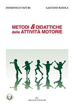 Metodi & didattiche delle attività motorie